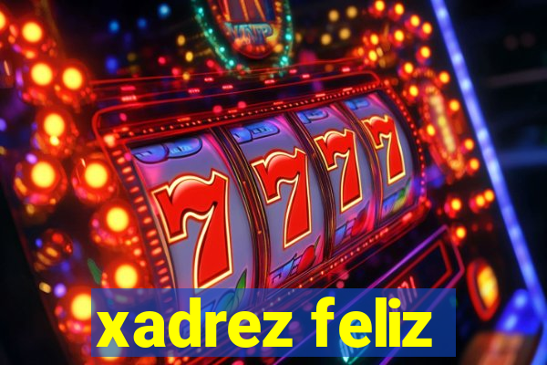 xadrez feliz